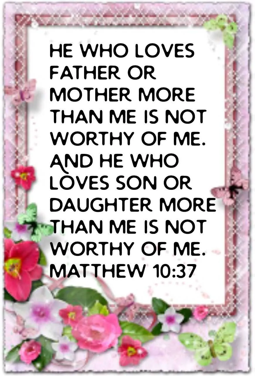bible verses about love (Matthew 10:37)