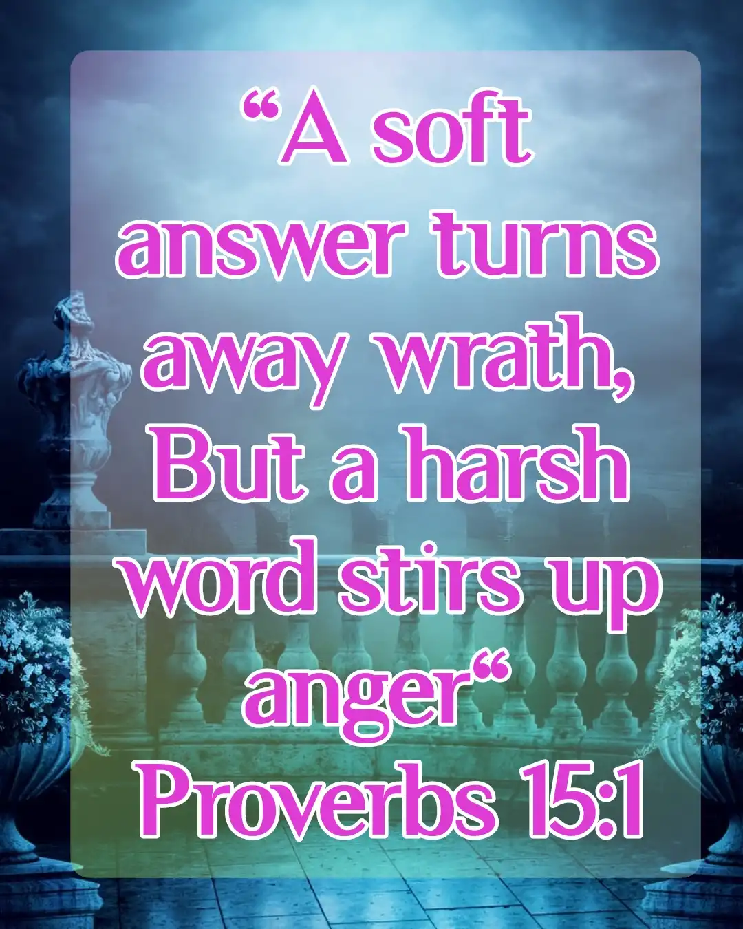Bible Verses About Bad Language (Proverbs 15:1)