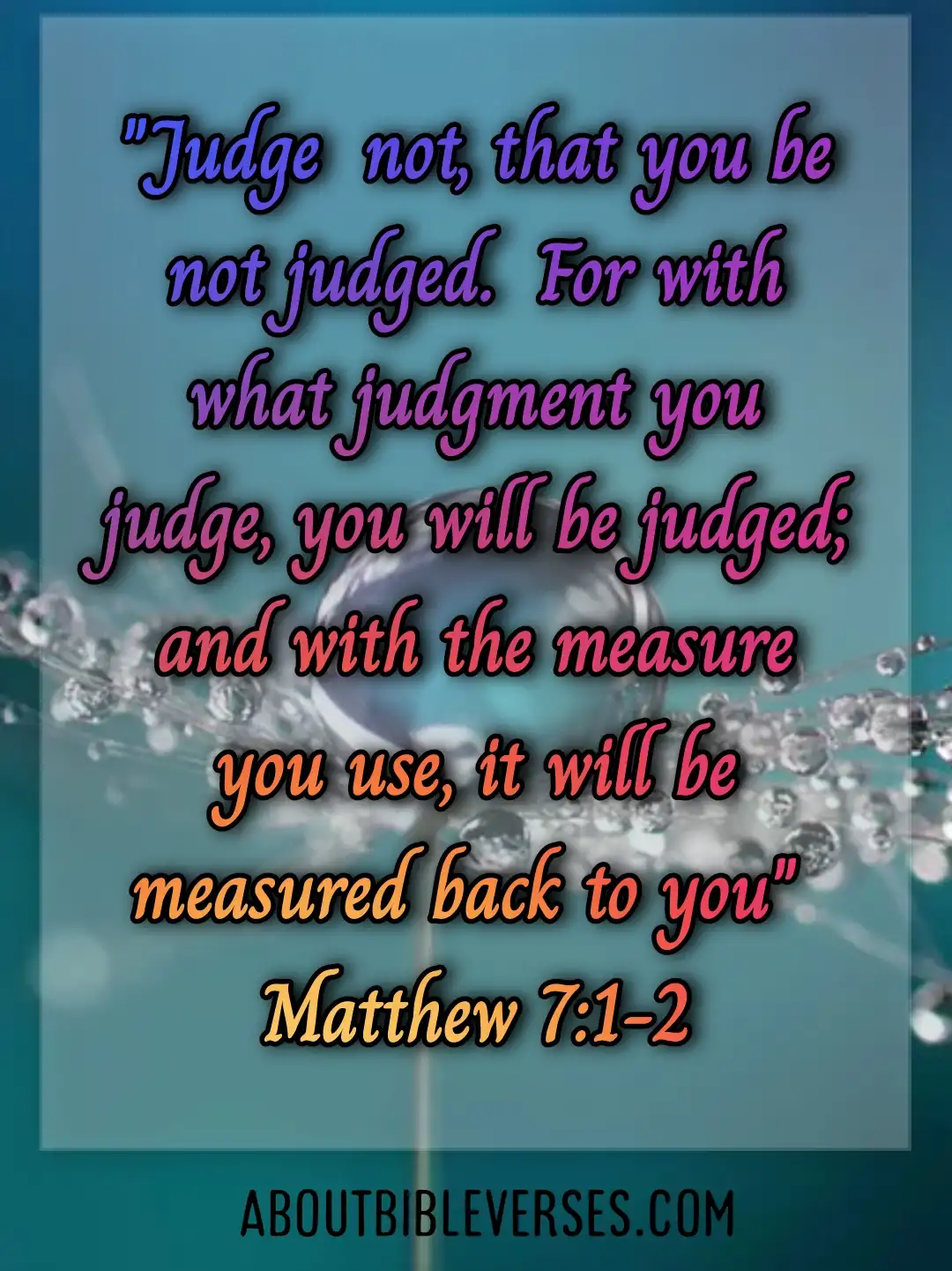 today bible verse (Matthew 7:1-2)