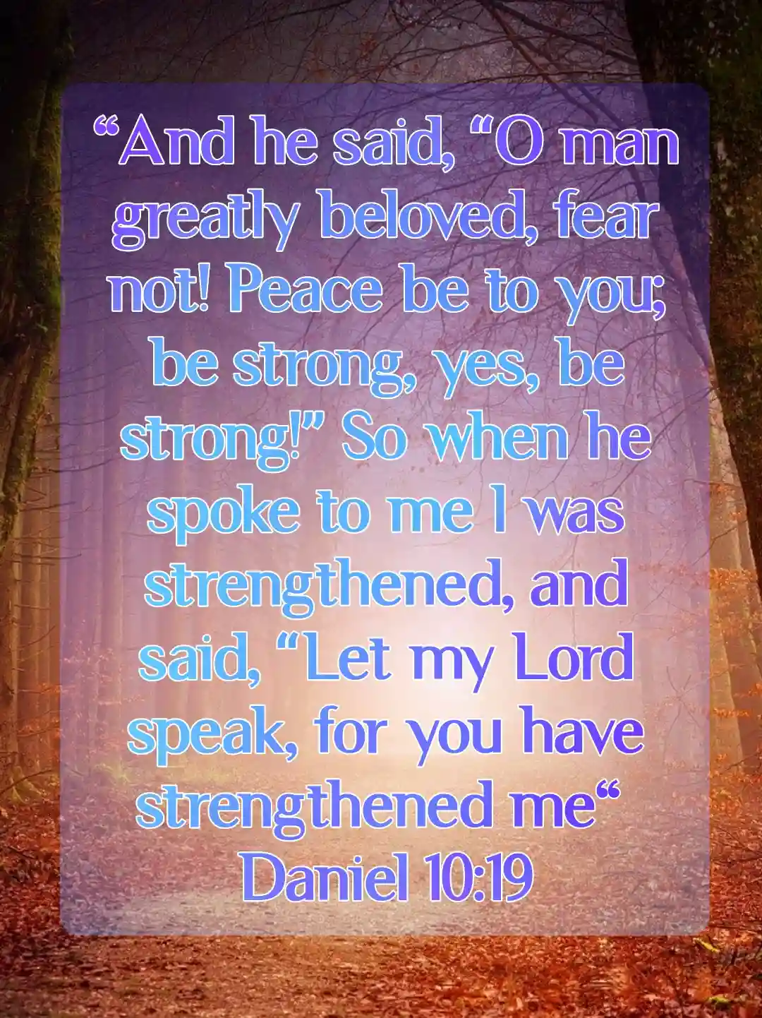 bible verses faithand strength (Daniel 10:19)