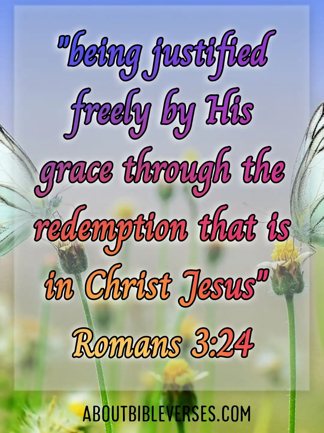 bible verses grace (Romans 3:24)