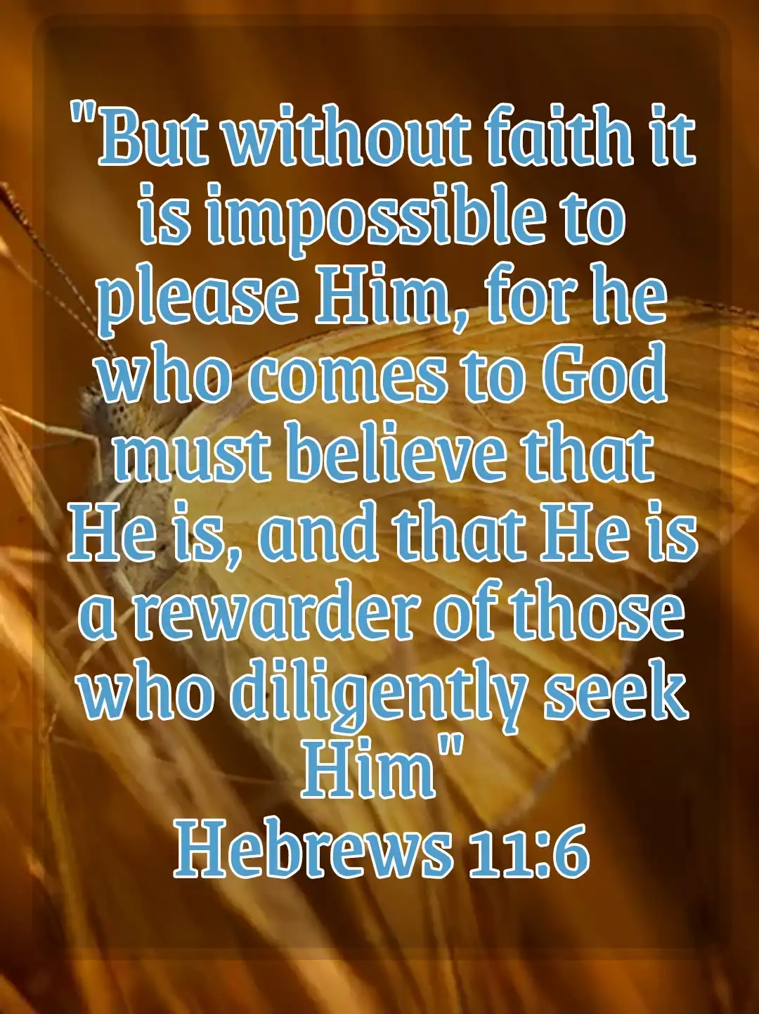 Today bible verses (Hebrews 11:6)