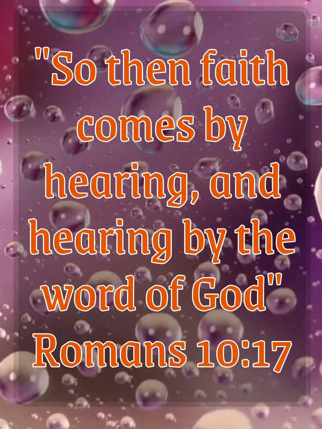 bible verses on faith and hope (Romans 10:17)