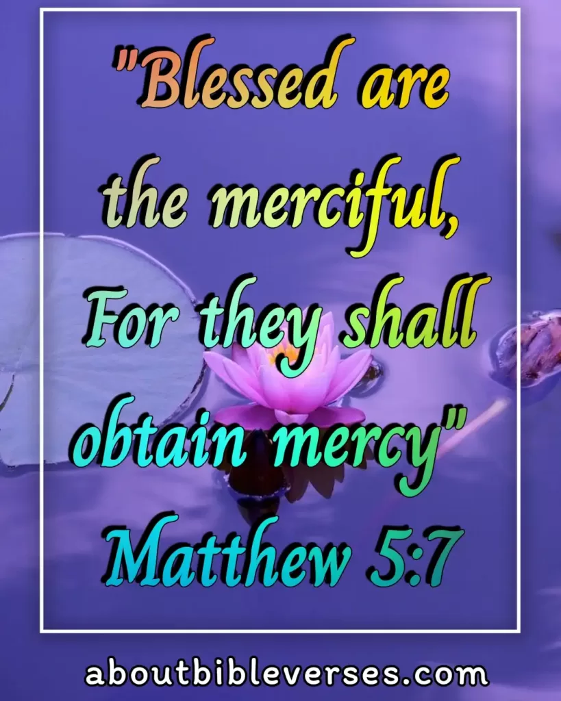 Bible verses God Is Merciful (Matthew 5:7)