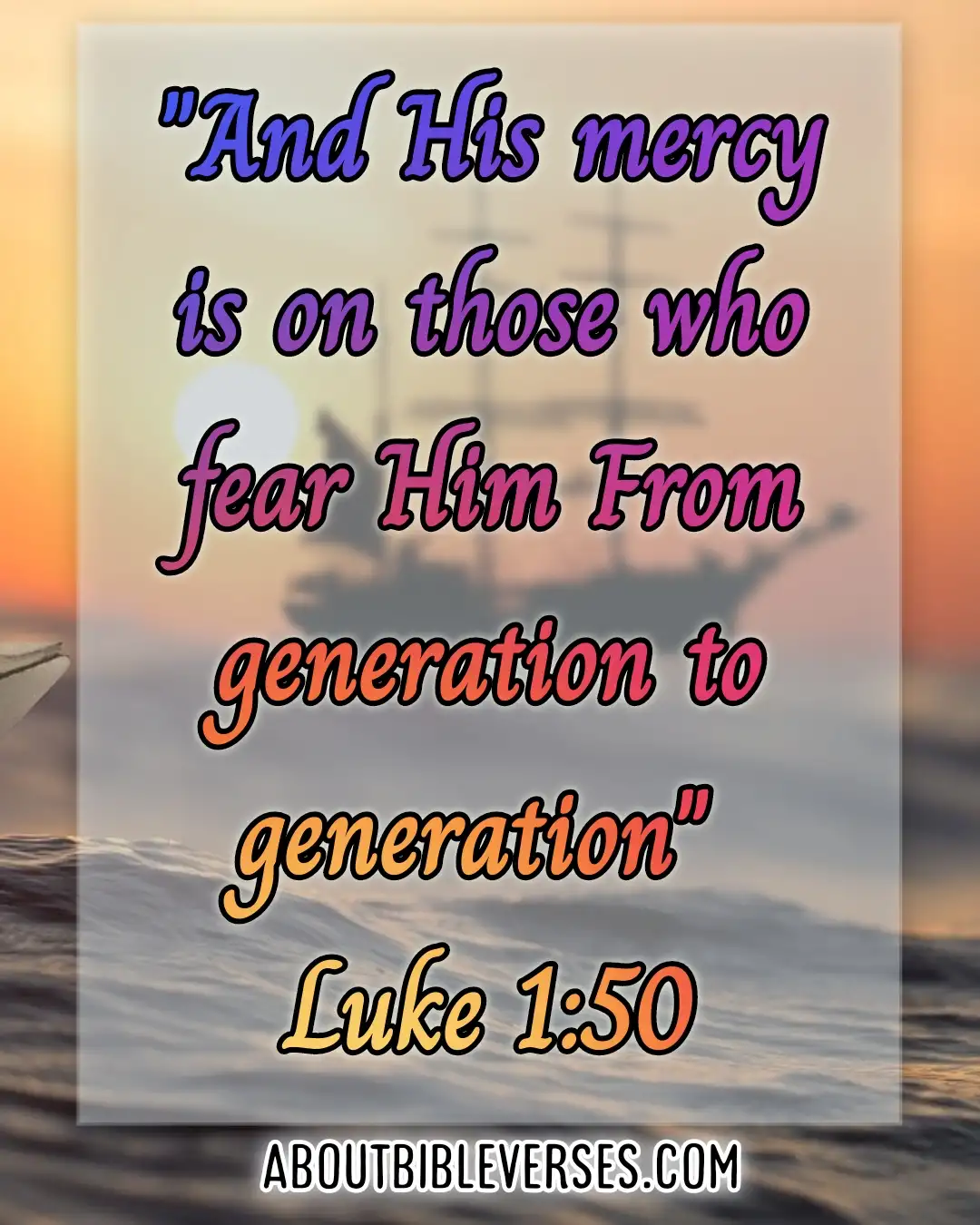 Bible verses God Is Merciful (luke 1:50)