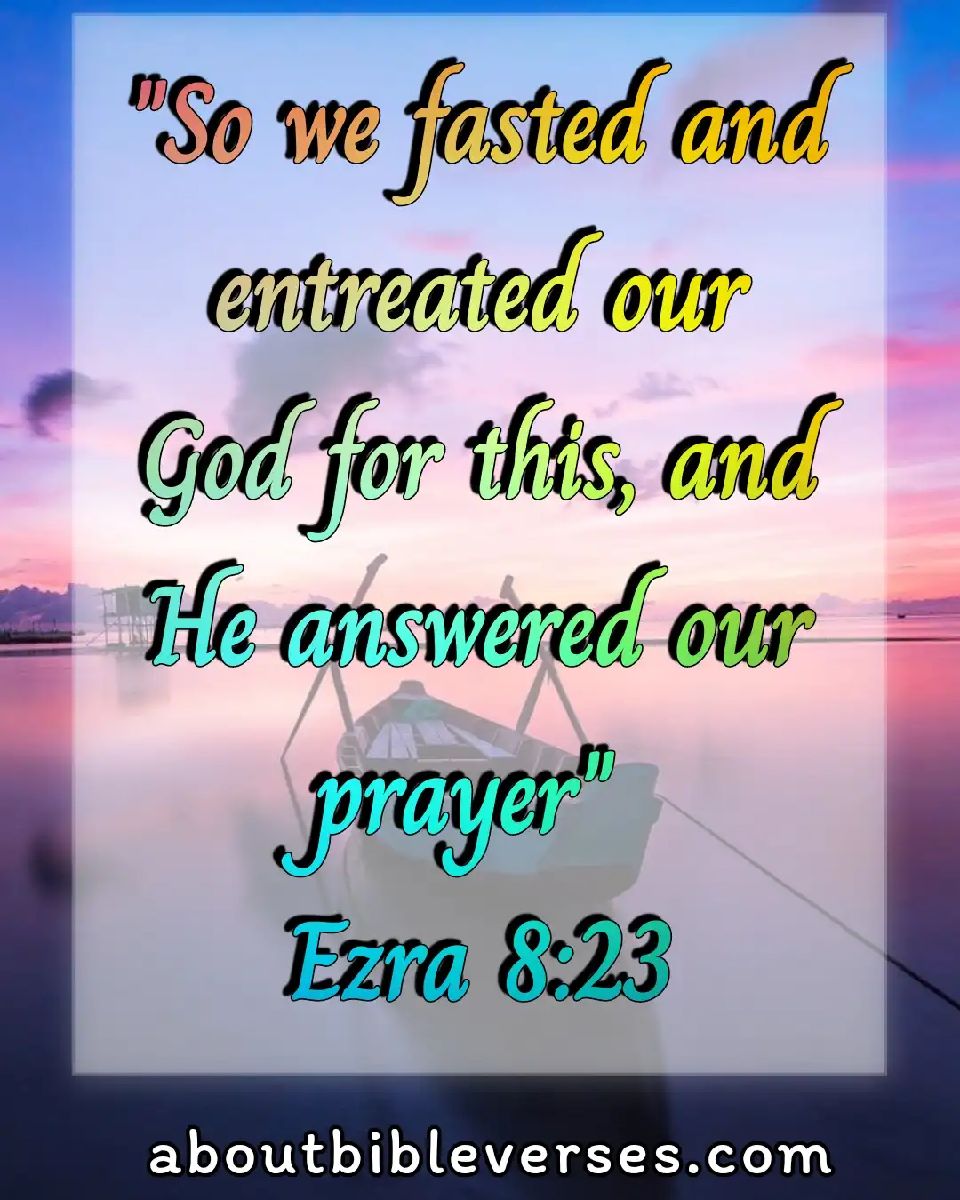Bible Verses about Fasting (Ezra 8:23)