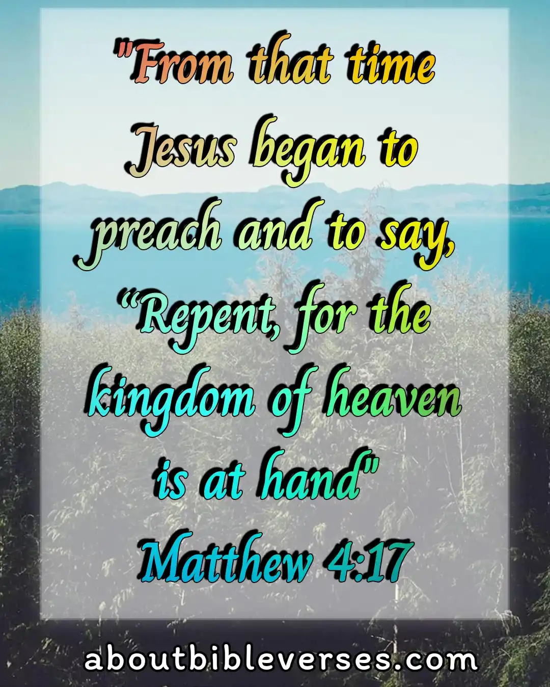 Bible Verses For Repentance And Forgiveness (Matthew 4:17)