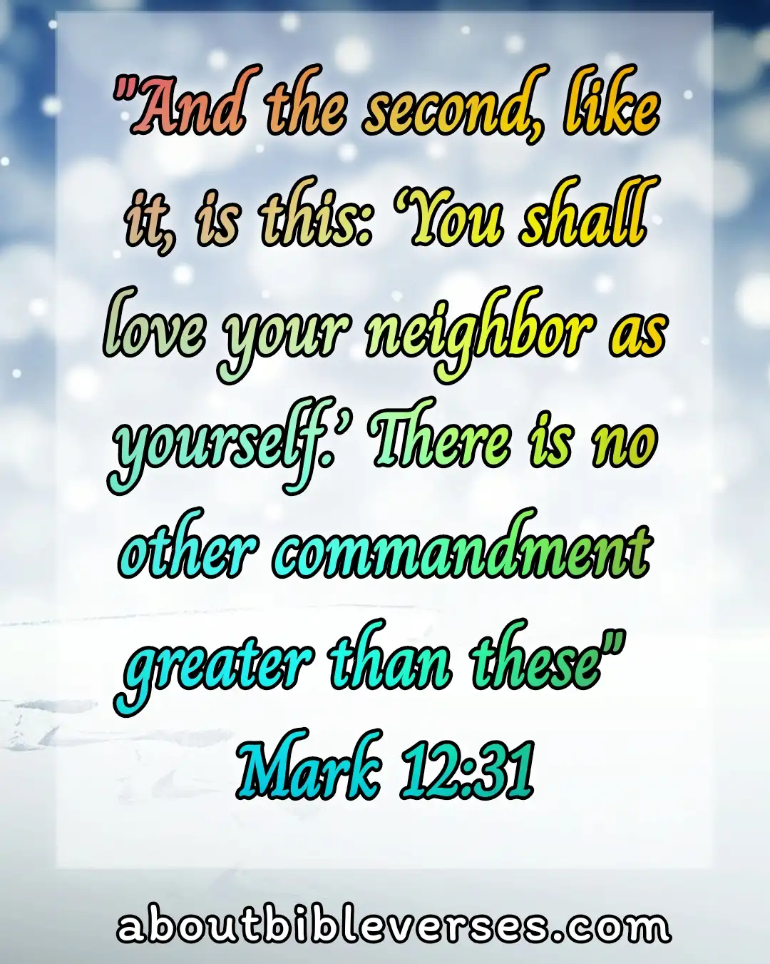 Bible Verses About Affection (Mark 12:31)