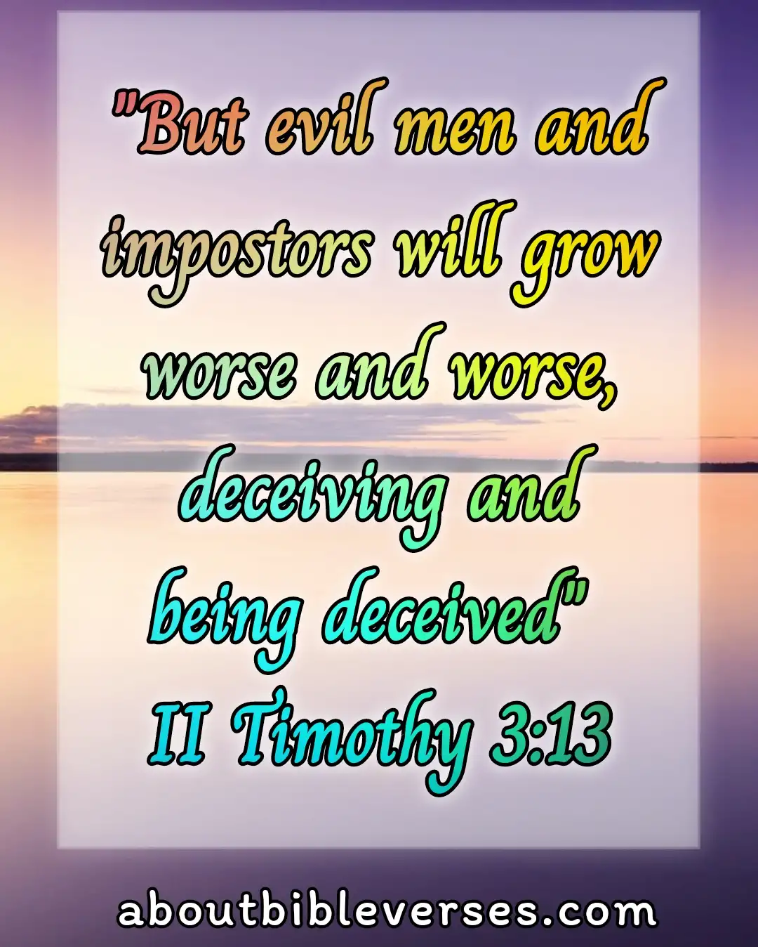 bible verse about deception in the last days (2 Timothy 3:13)