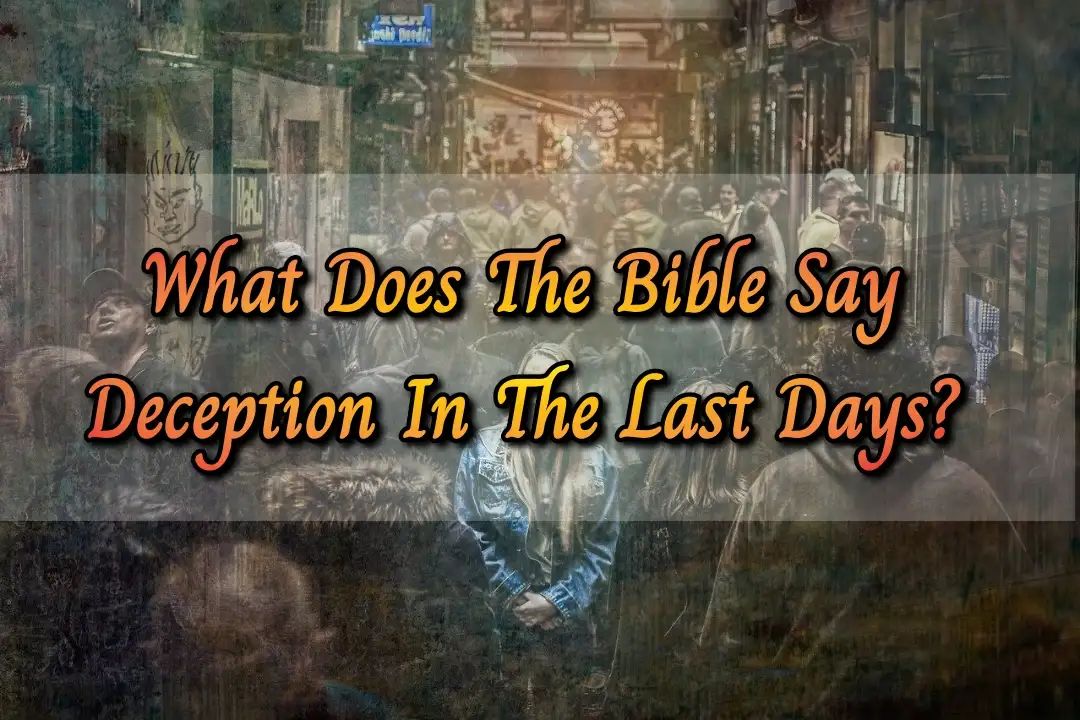 bible verse about deception in the last days