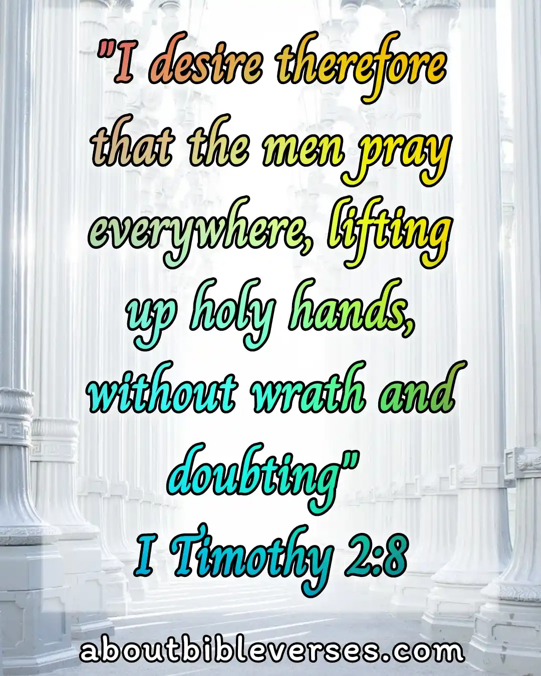 bible verses About Power Of prayer (1 Timothy 2:8)