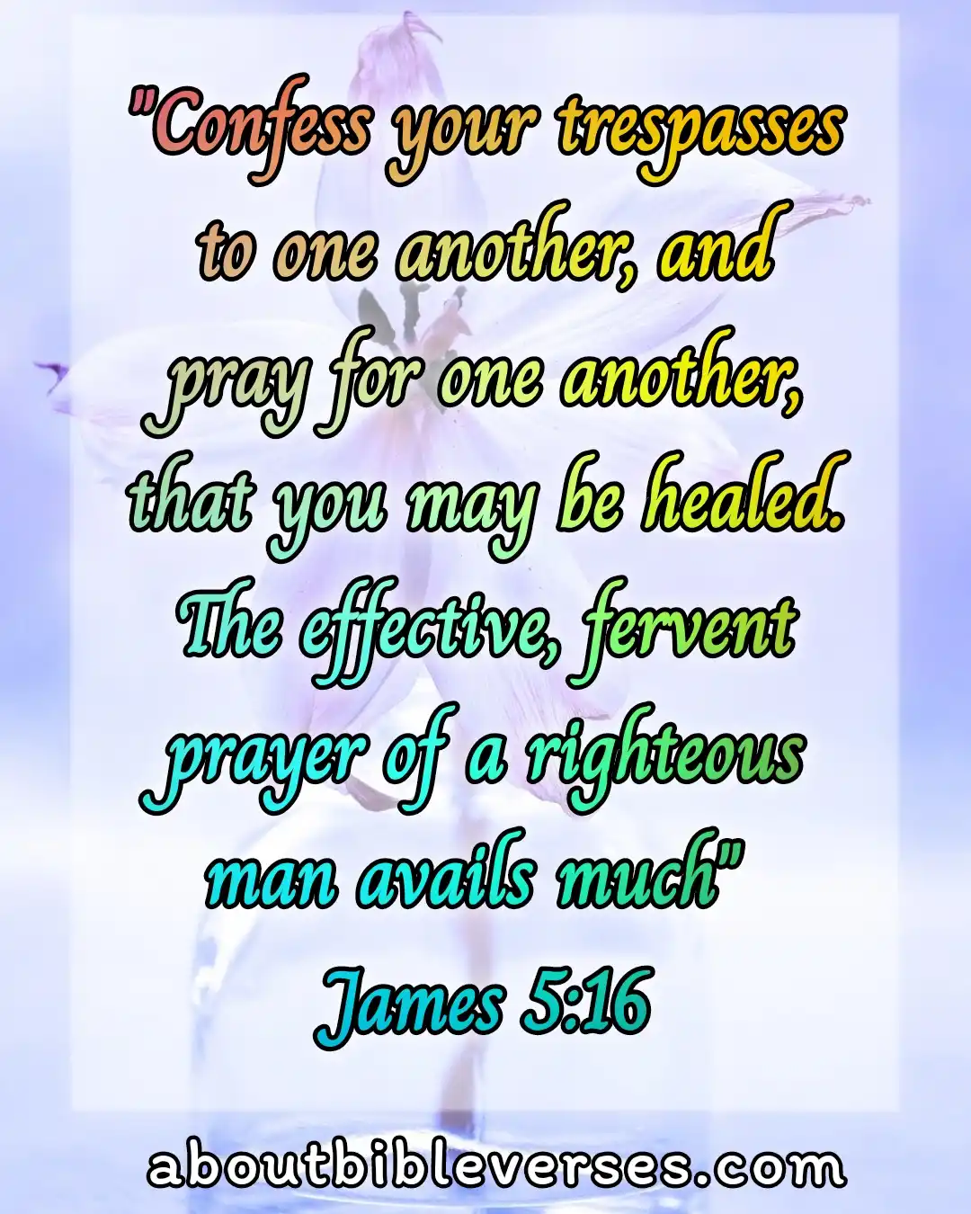 bible verses about confessing sins (James 5:16)