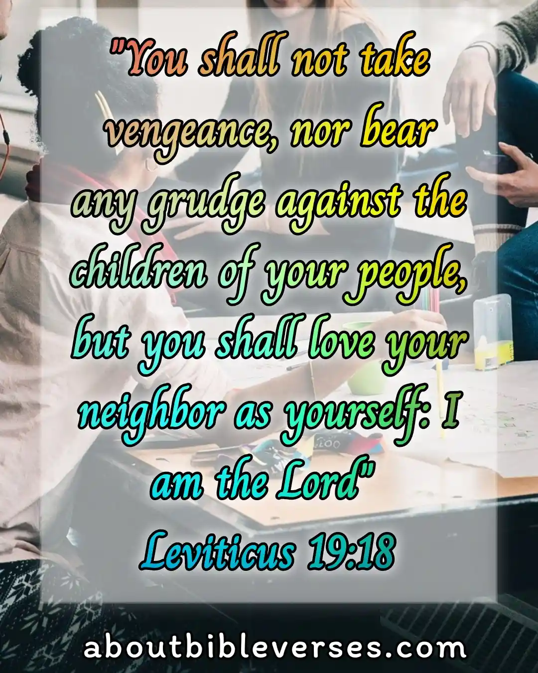 Bible Verses About Affection (Leviticus 19:18)