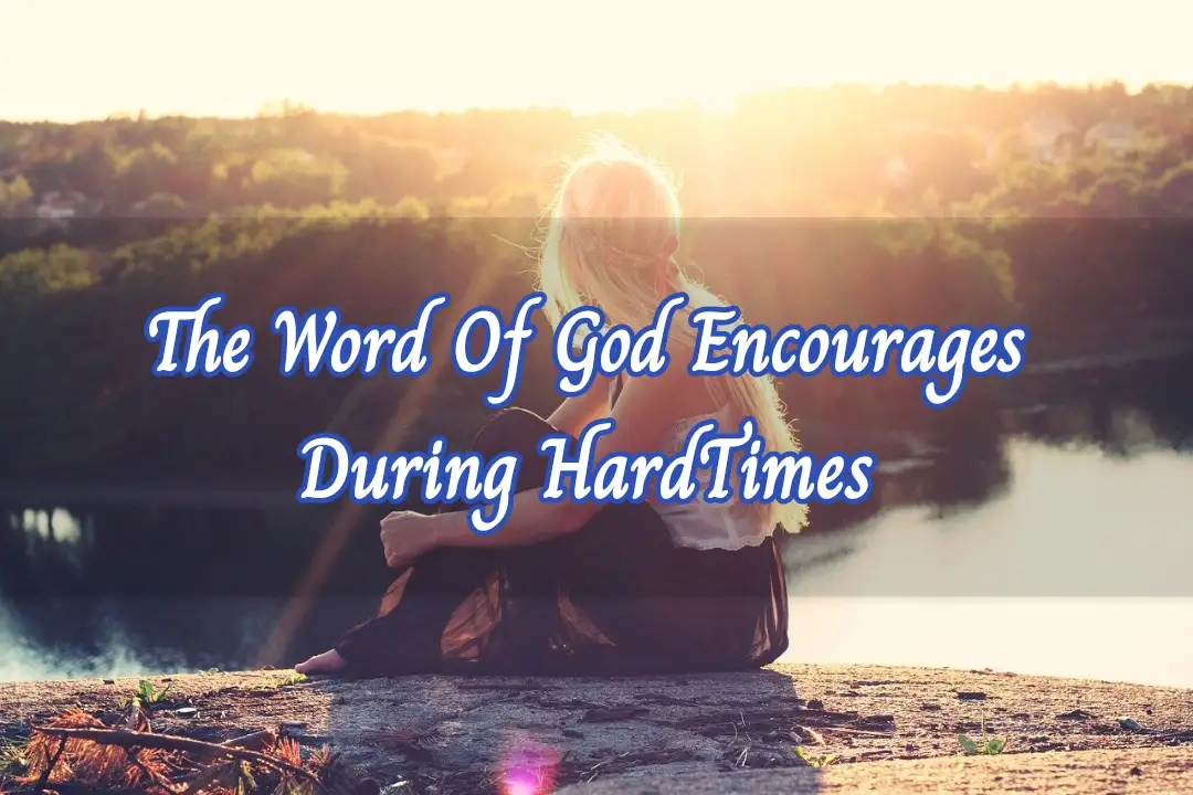 bible verses of encouragement in hard time