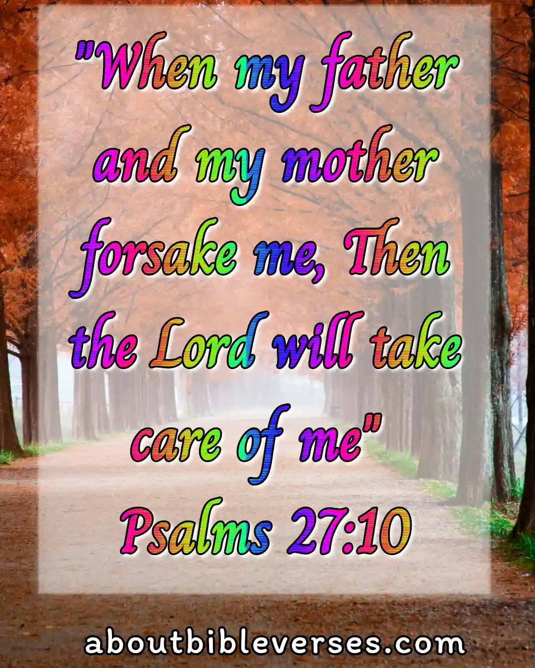 Bible Verses God Is With You (Psalm 27:10)