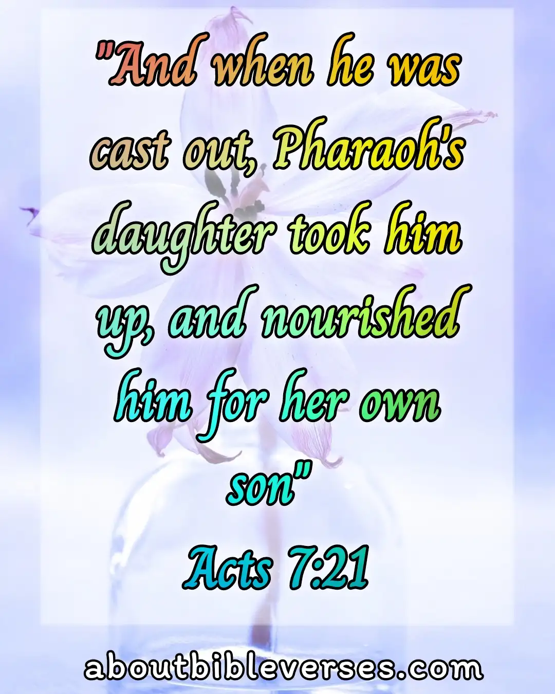 bible verses about adoption (Acts 7:21)
