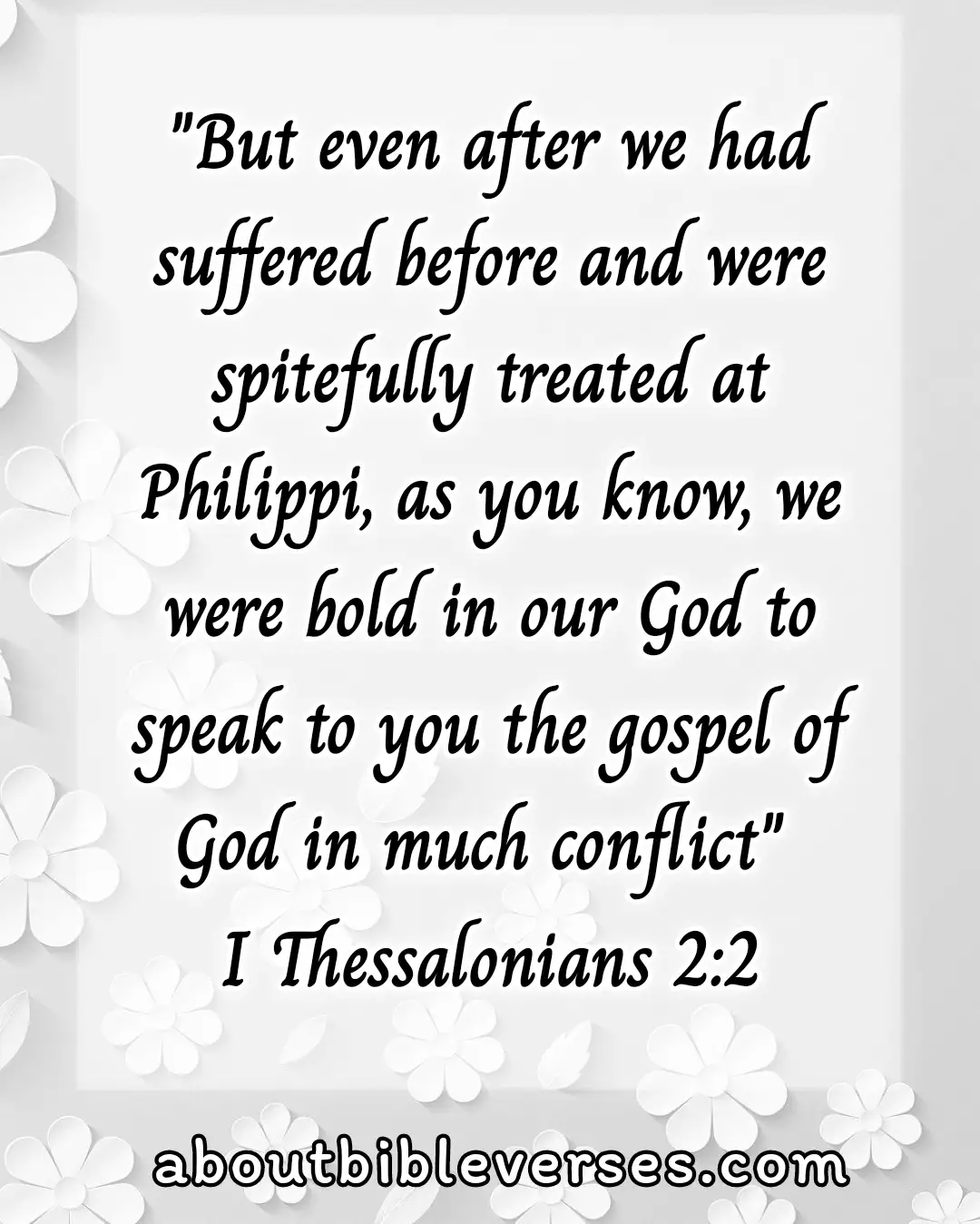Bible Verses About Boldness (1 Thessalonians 2:2)