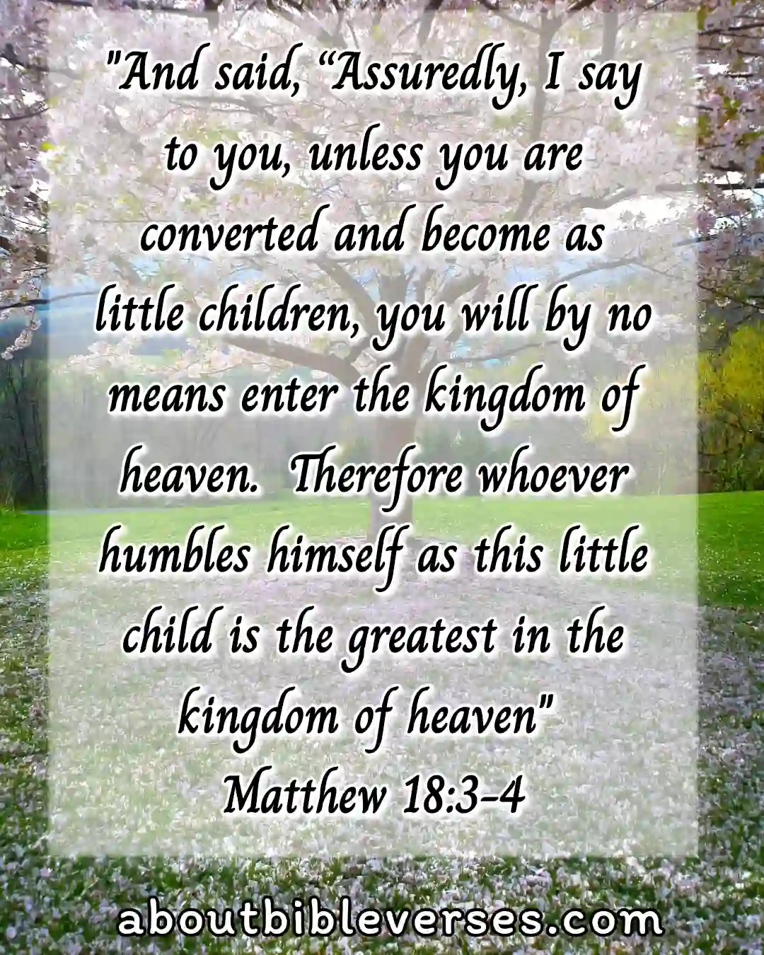 Bible Verses About Heaven (Matthew 18:3-4)