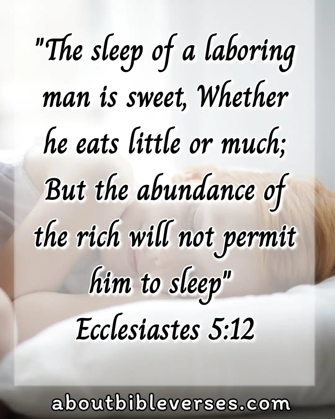 Bible Verses About Sleeping Too Much (Ecclesiastes 5:12)