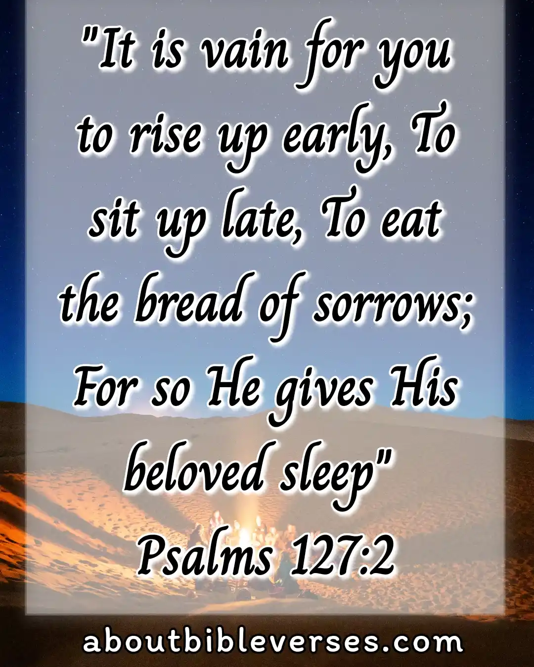 Bible Verses About Sleeping Too Much (Psalm 127:2)