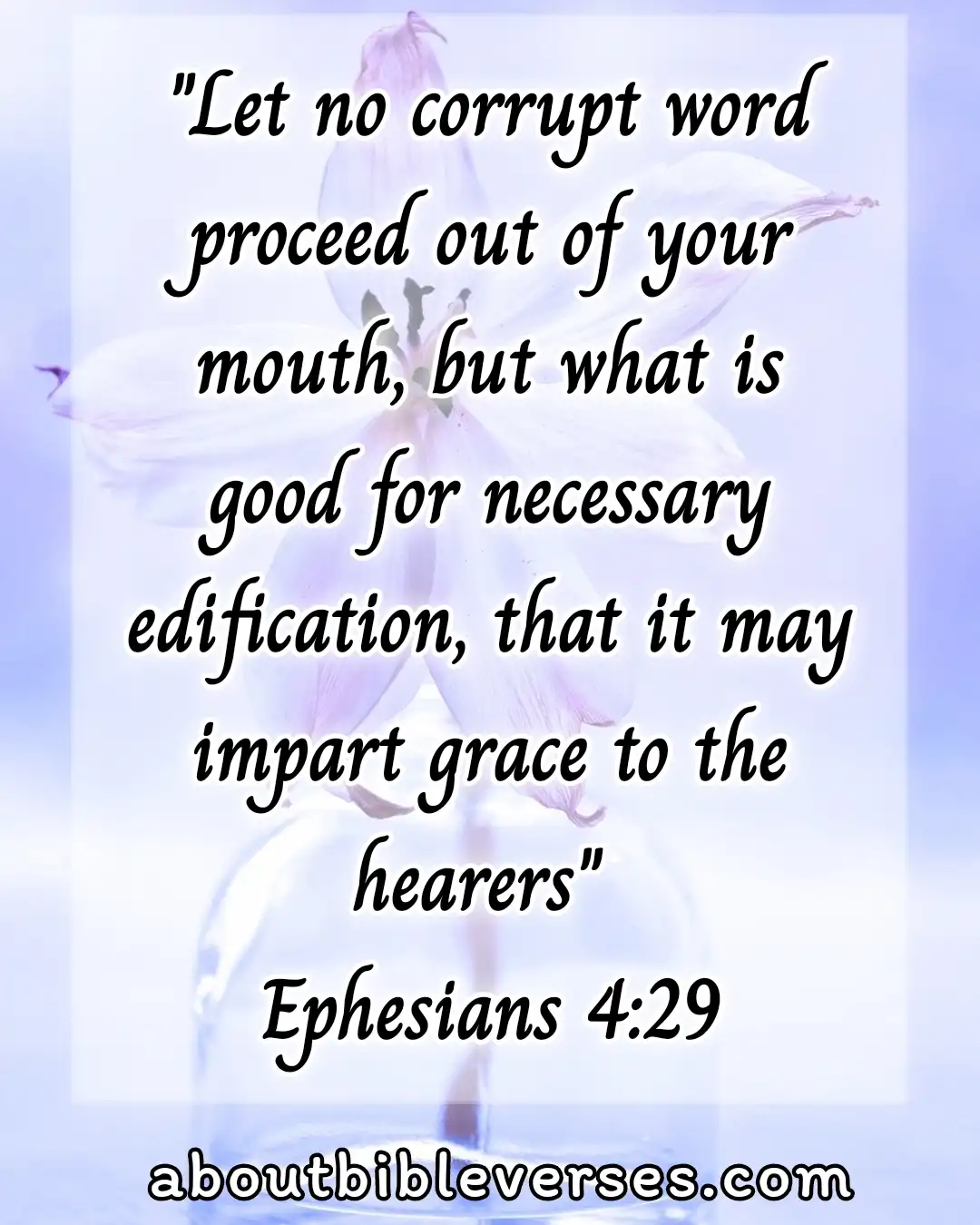 Bible Verses About Quarreling (Ephesians 4:29)