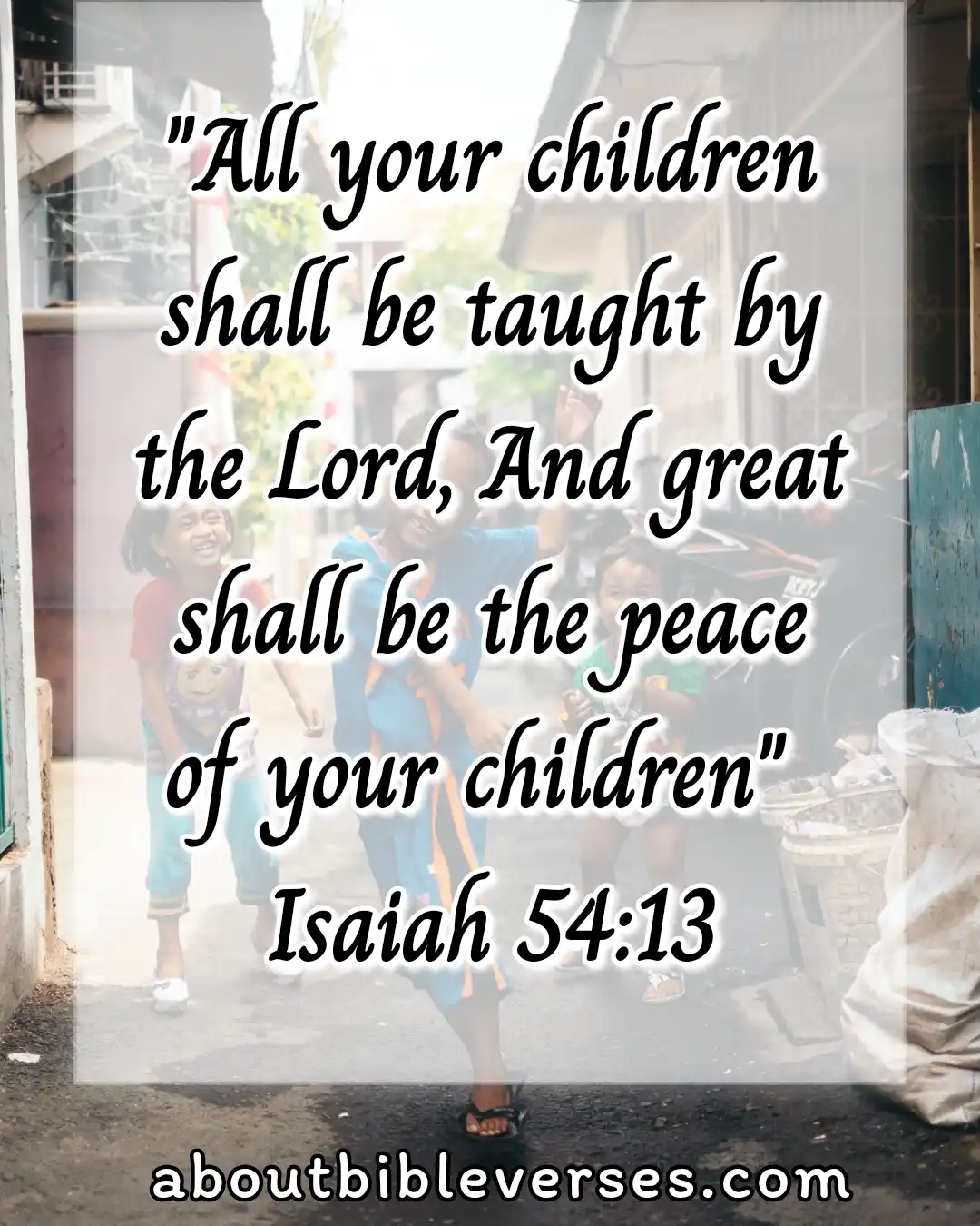 bible verses about teaching children (Isaiah 54:13)