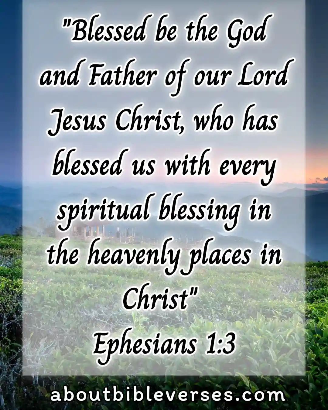 bible verses blessings from God (Ephesians 1:3)