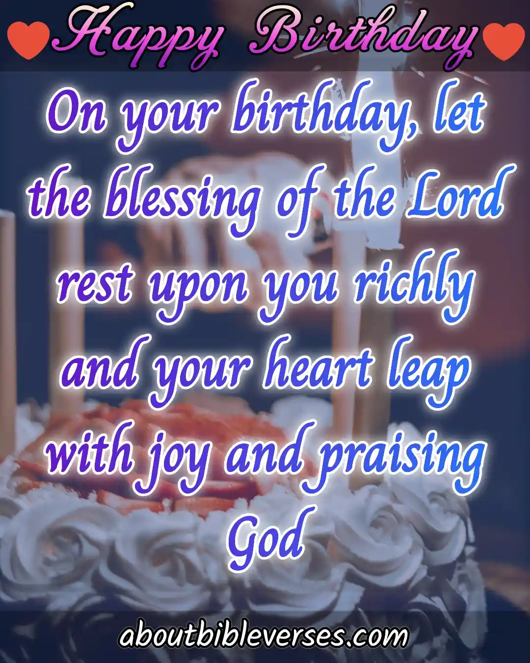 Best] 15+Happy Birthday Bible Verses With Wishes Quotes Images