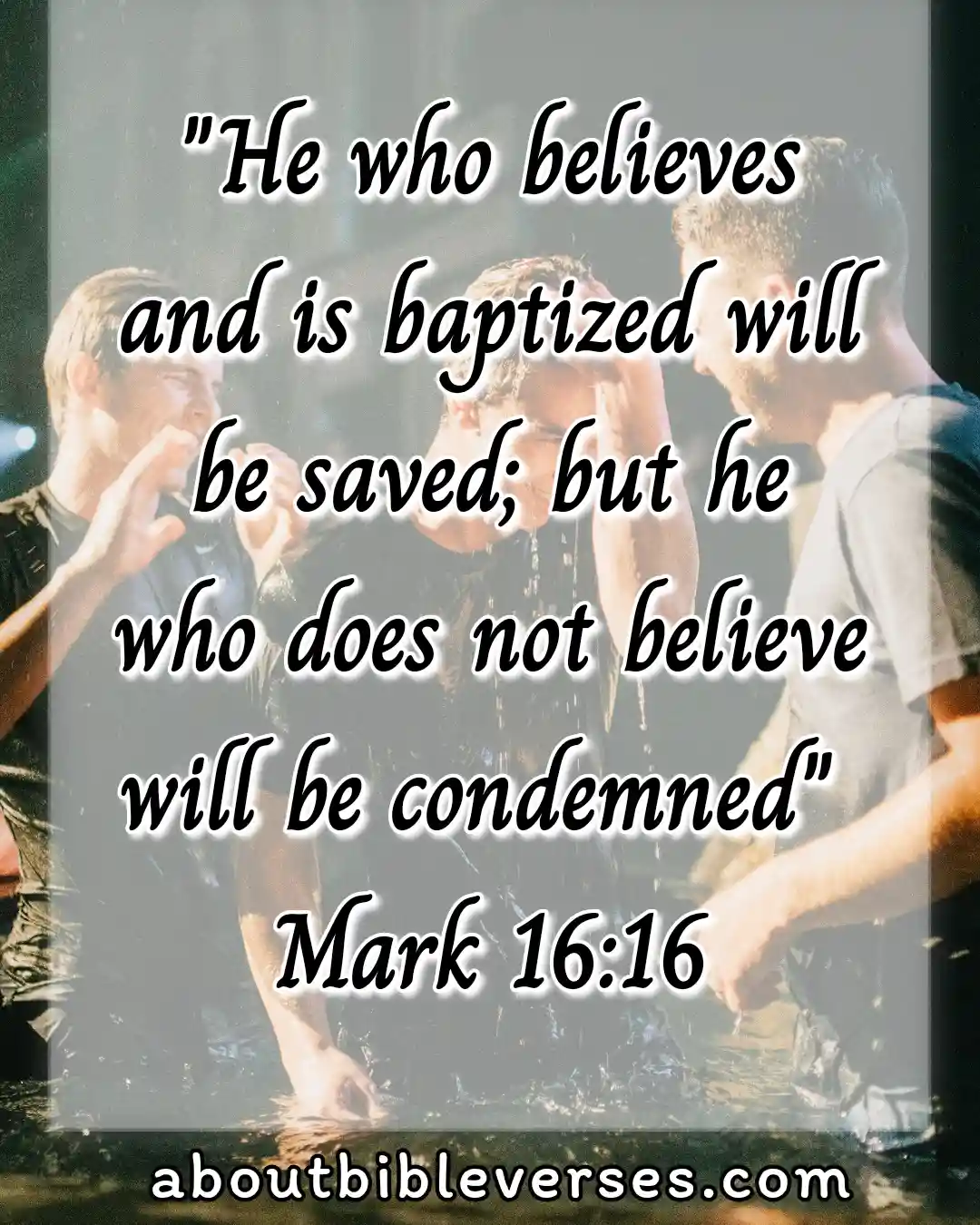 Baptism Bible Verses (Mark 16:16)