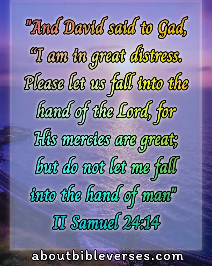 Bible verses God Is Merciful (2 Samuel 24:14)