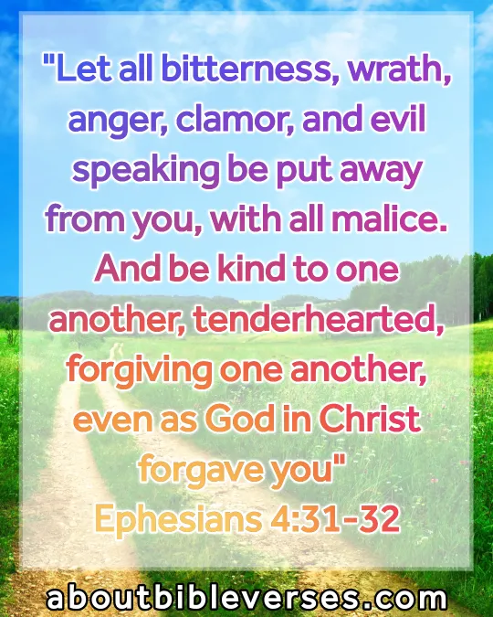 Bible Verses About Revenge (Ephesians 4:31-32)