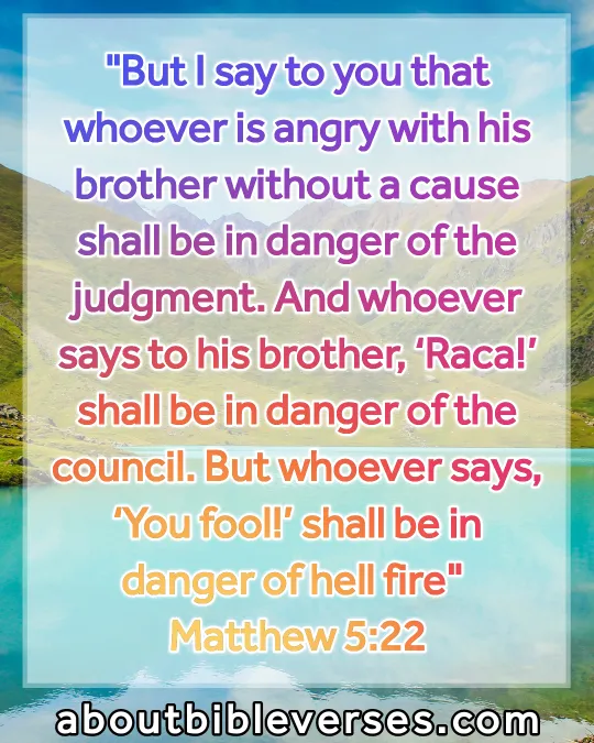 bible verses about anger (Matthew 5:22)