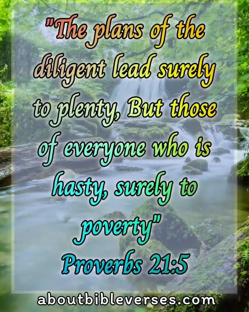 important bible verses (Proverbs 21:5)