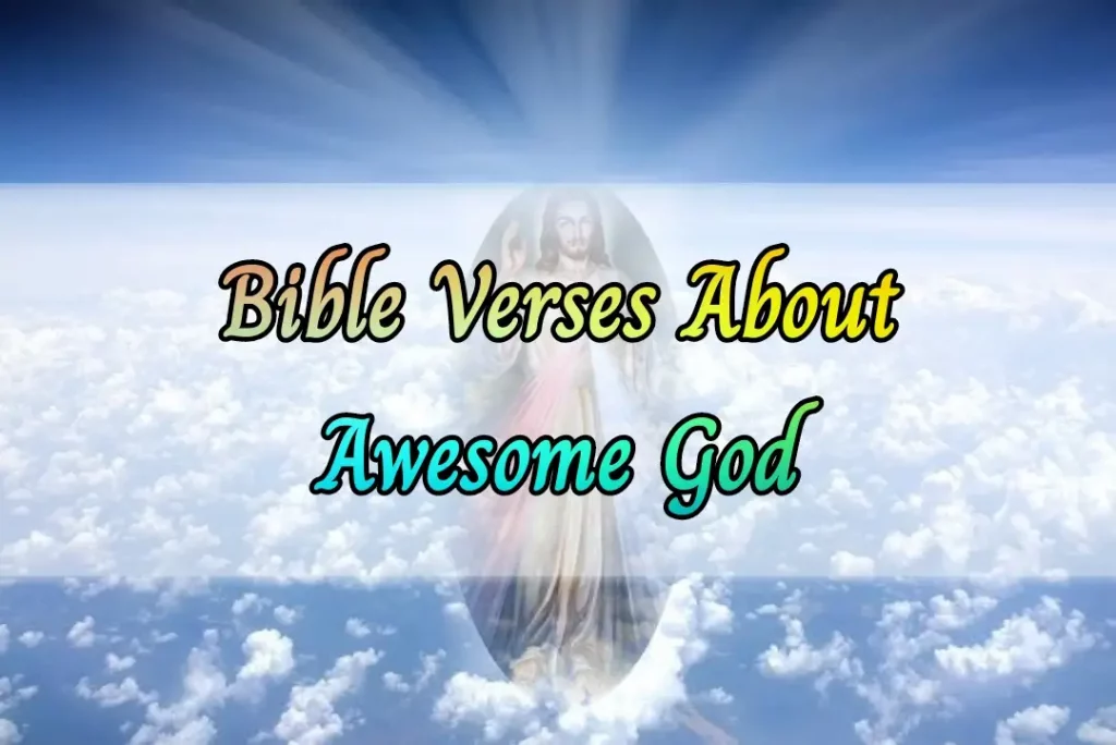 Bible Verses About Awesome God
