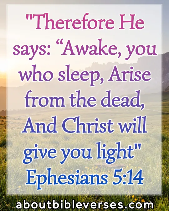 Bible Verses About Awake (Ephesians 5:14)