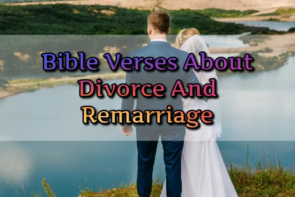 Bible Verses About Divorce And Remarriage