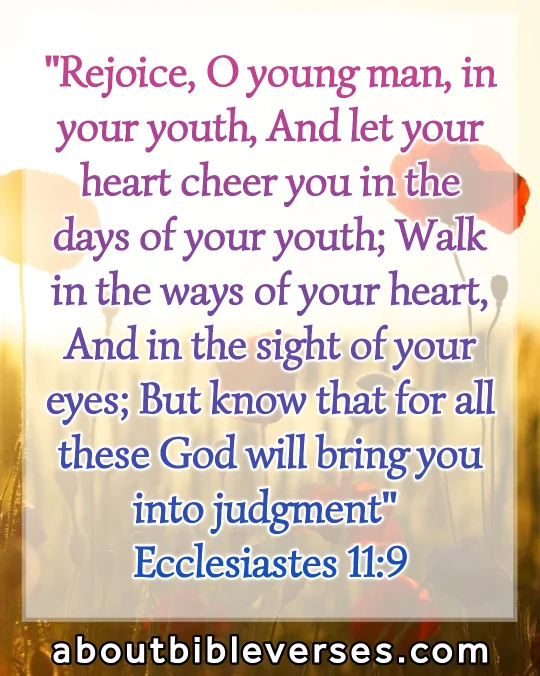 Bible verses for youth (Ecclesiastes 11:9)
