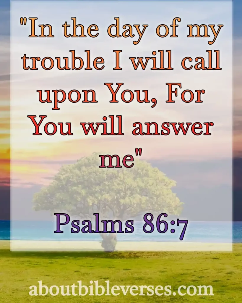 today Bible Verse (Psalm 86:7)