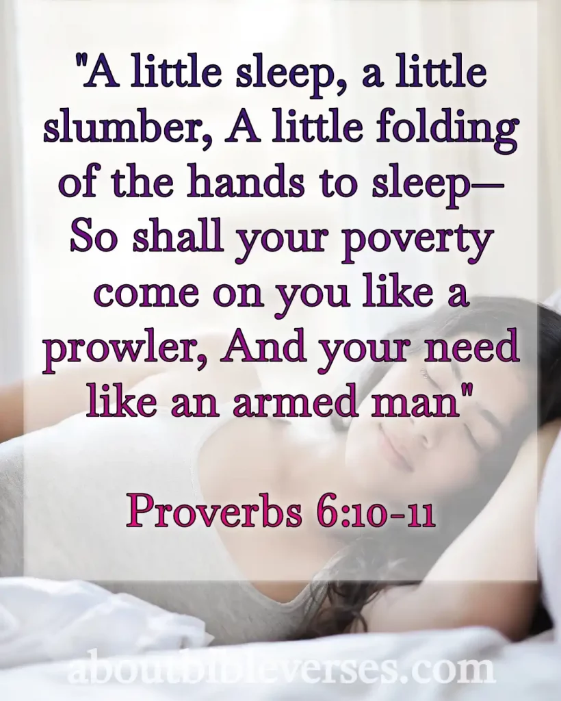 Bible Verses About Sleeping Too Much (Proverbs 6:10-11)