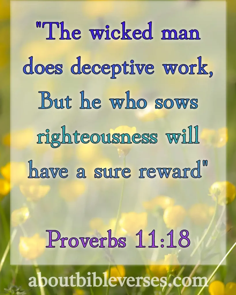 Bible Verse About Warning The Wicked And Sinners (Proverbs 11:18)