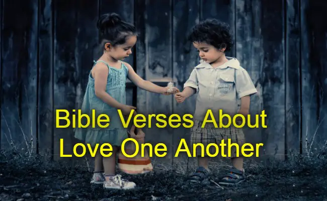 bible verses about love one anothers