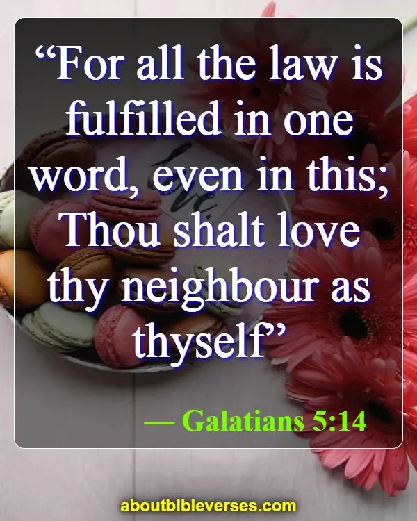 bible verses about love one anothers (Galatians 5:14)