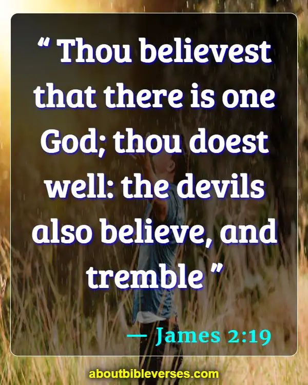 bible verses about faith (James 2:19)