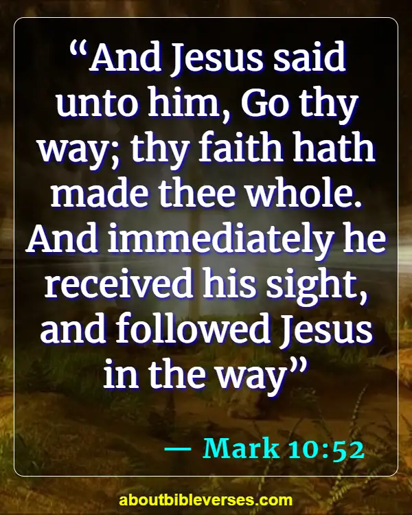 bible verses about faith (Mark 10:52)