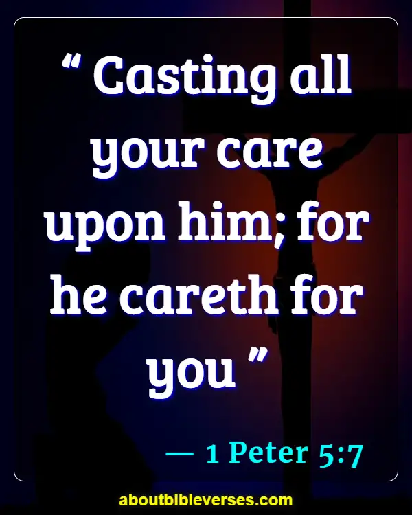 Bible Verses On Prayer For Mental Health Healing (1 Peter 5:7)
