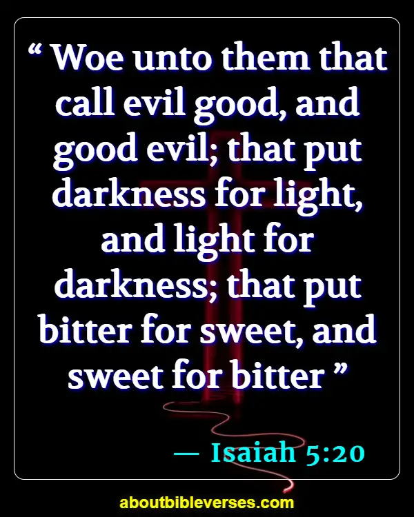 Bible Verses To Protect You From Evil (Isaiah 5:20)