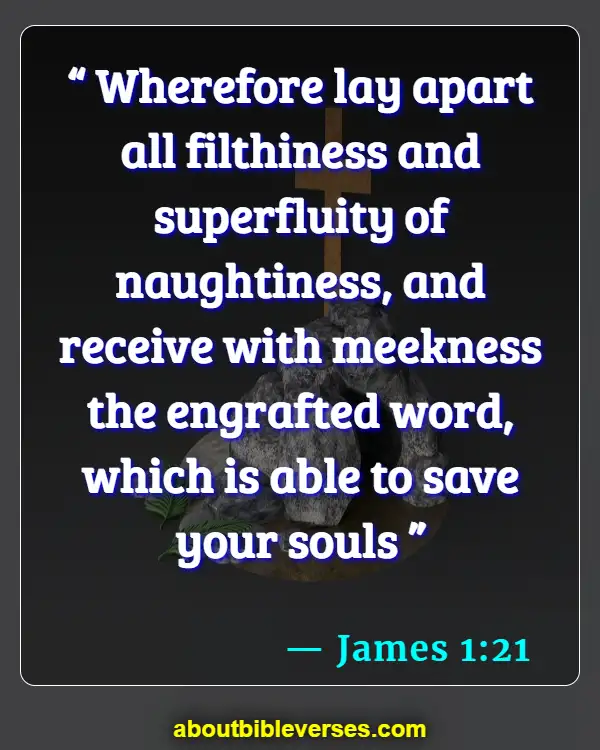 Bible Verses About Morality And Ethics (James 1:21)