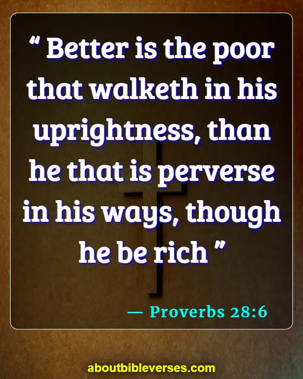 Bible Verses About Accumulating Wealth (Proverbs 28:6)