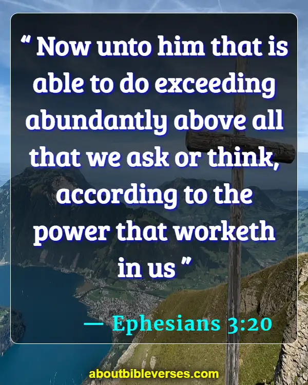 Bible Verses About With God All Things Are Possible (Ephesians 3:20)