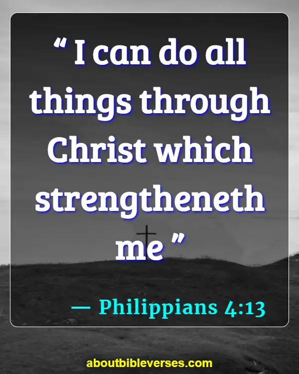 Bible Verses About Ability (Philippians 4:13)